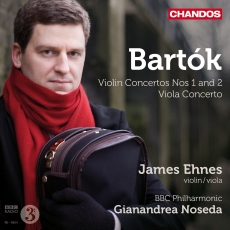Bartok - Violin Concertos Nos. 1 & 2, Viola Concerto (James Ehnes; Gianandrea Noseda)