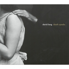 David Lang - Death Speaks
