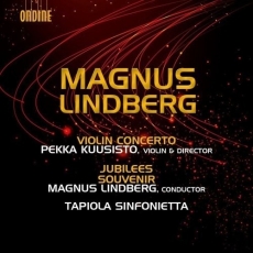 Magnus Lindberg - Violin Concerto; Jubilees; Souvenir