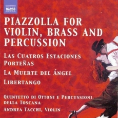 Astor Piazzolla - Tangos for Violin, Brass and Percussion Quintet