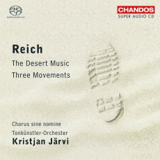 Steve Reich - Three Movements & The Desert Music