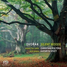 Dvořák - Silent Woods: Music for cello and piano - Christian Poltéra, Kathryn Stott