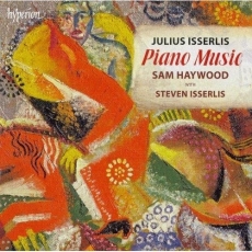Julius Isserlis - Piano Music - Sam Haywood, Steven Isserlis