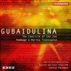 Gubaidulina - The Canticle of the Sun, Hommage a Marina Tsvetayeva