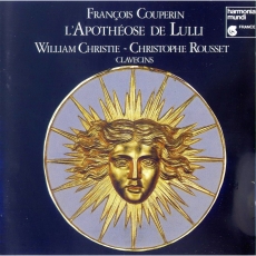 Francois Couperin - l'Apotheose de Lulli (William Christie & Christophe Rousset)