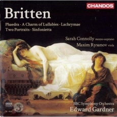 Britten - Phaedra; A Charm of Lullabies; Lachrymae