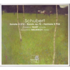Isabelle Faust. Schubert - Fantasie in C major D.934, Sonate in A major D.574, Rondo brilliant in B minor