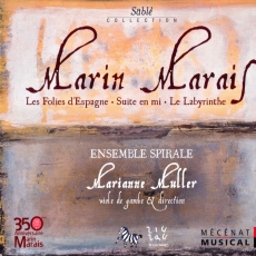 Marin Marais - Les Folies d'Espagne - Ensemble Spirale, Marianne Muller