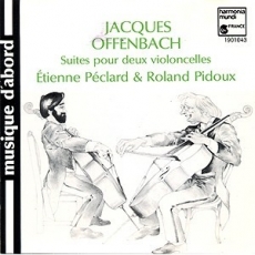 Offenbach - Suites pour deux violoncelles - Pidoux, Peclard