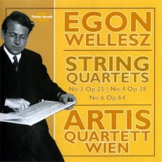 Wellesz - String Quartets Nos 3, 4, 6 - Artis Quartet