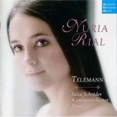 Telemann - Opera Arias, Violin Concertos (Nuria Rial, Julia Schroder, Kammerorchester Basel)