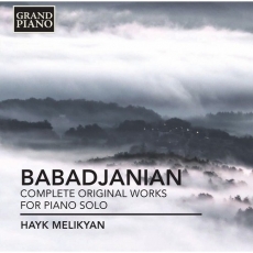 Babadjanian - Complete Original Works for Piano Solo (Hayk Melikyan)