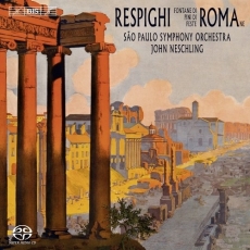 Respighi - Fontane di Roma; Pini di Roma; Feste Romane - São Paulo Symphony Orchestra, John Neschling