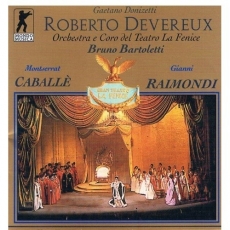 Donizetti - Roberto Devereux (Bartoletti; Caballe, Raimondi)