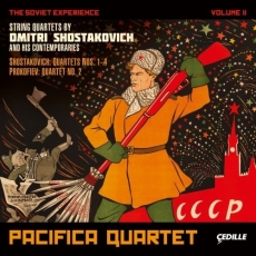 Pacifica Quartet - Prokofiev &Shostakovich - The Soviet Experience Vol. 2