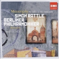 Mussorgsky - Pictures at an Exhibition, Borodin - Symphony No.2, Polovtsian Dances - Rattle