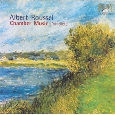 Roussel - Complete Chamber Music