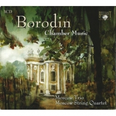 Borodin – Chamber Music (Moscow String Quartet et al.)