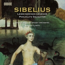 Sibelius - Lemminkainen Legends; Pohjola's Daughter