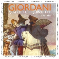Tommaso Giordani - quartetti e quintette (L'Astree)