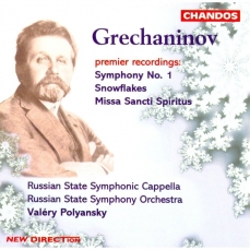 Grechaninov - Symphony No. 1, Snowflakes, Missa Sancti Spiritus