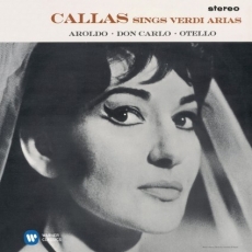 Maria Callas - Callas Sings Verdi Arias (1964) [Remastered 2014]