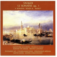 Vivaldi - 12 Sonatas Op.1, 4 Sonatas Senza il basso - Ensemble 415