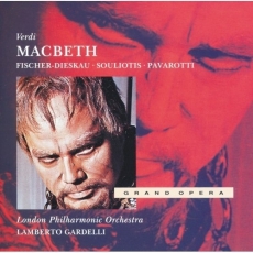 Verdi - Macbeth (Gardelli; LSO; Fischer-Dieskau, Ghiaurov, Souliotis, Pavarotti)