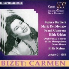 G.Bizet - Carmen (Del Monaco, Barbieri, Guden, Guarrera - Reiner)