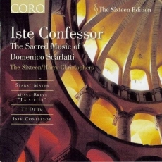 Domenico Scarlatti - Iste Confessor - The Sixteen, Christophers