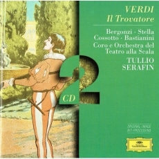 Verdi - Il Trovatore (Serafin; Bastianini, Cossotto, Stella, Bergonzi, Vinco)
