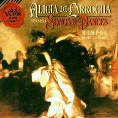 Larrocha - Mompou - Spanish Songs and Dances