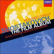 Shostakovich - The Film Album - Chailly, RCO