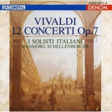 Vivaldi - 12 Concerti Op.7 - I Solisti Italiani