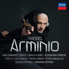 Handel - Arminio (Cencic, Armonia Atenea, George Petrou)