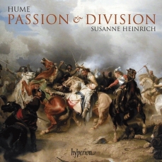 Tobias Hume - Passion & Division - The First Part of Ayres—Captain Humes Musicall Humors - Susanne Heinrich