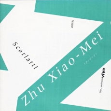 Zhu Xiao-Mei - Scarlatti - Piano Sonatas
