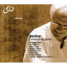 Hector Berlioz - L'enfance du Christ - LSO, Colin Davis