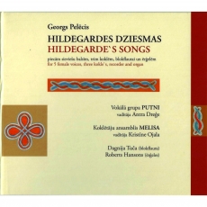 Georgs Pelecis: Hildegarde's Songs