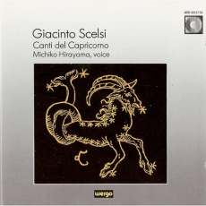 Giacinto Scelsi - Canti Del Capricorno (Michiko Hirayama)