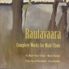 Einojuhani Rautavaara - Complete works for male choir
