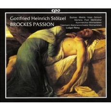 Stolzel Gottfried Heinrich - Brockes-Passion (Ludger Remy)