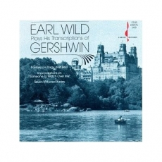 Earl Wild Plays His Transcriptions of Gershwin