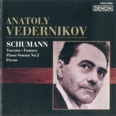 Schumann - Toccata, Fantasy, Piano Sonata No.2, Presto - Anatoly Vedernikov