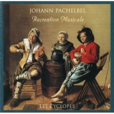 Pachelbel - Recreation Musicale - Les Cyclopes