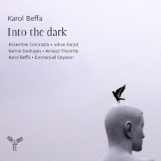Karol Beffa - Into the dark - Johan Farjot