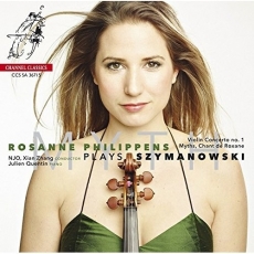 Szymanowski - Violin Concerto No.1; Myths; Chant de Roxane