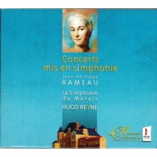 Rameau - Concerts mis en simphonie - Hugo Reyne