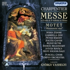 Charpentier - Messe a 8 voix et 8 violons et flutes - Gyorgy Vashegyi