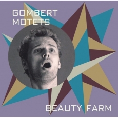 Nicolas Gombert - Motets, Vol.1 - Beauty Farm